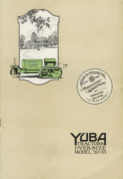 Front cover of a brochure advertising the oversize model 20-35 Yuba tractor. The cover features an illustration of a tractor parked in front of a large house with palm trees in the yard. An American flag flies from a pole near the circular driveway. The tractor is a half-track crawler.