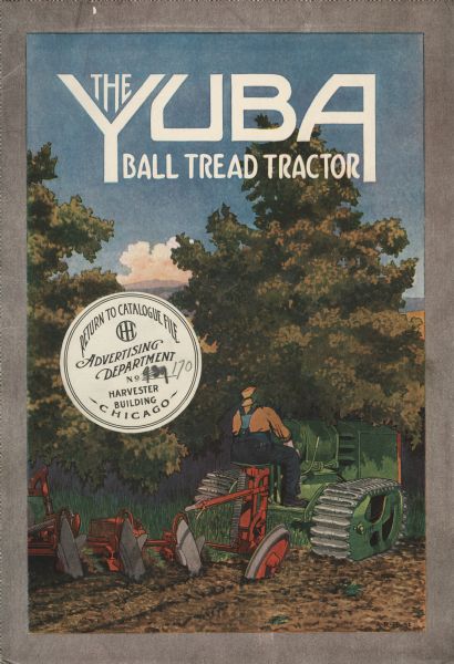Front cover of a booklet advertising the Yuba ball tread tractor. Features a color illustration of a man using a tractor and plow to work in a field. The tractor is a half-track crawler.