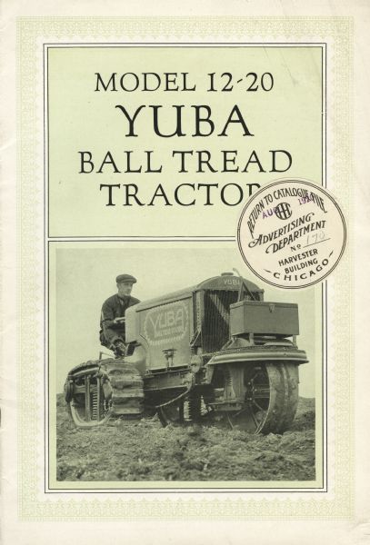 Front cover of a booklet advertising the Yuba Model 12-20 ball tread tractor featuring a decorative border and a photograph of a man using the tractor to work in a farm field.