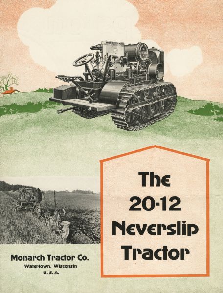 Front cover of a booklet advertising the 20-12 Neverslip tractor, manufactured by the Monarch Tractor Company of Watertown, Wisconsin. The cover features a black and white illustration of a tractor set against a two-color background, along with an inset illustration of a man using a tractor and plow in a field.