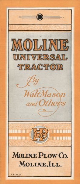 Front cover of a brochure advertising Moline Universal tractors. The text on the brochure reads: "Moline Universal Tractor by Walt Mason and Others. Moline Plow Co. Moline, Ill."