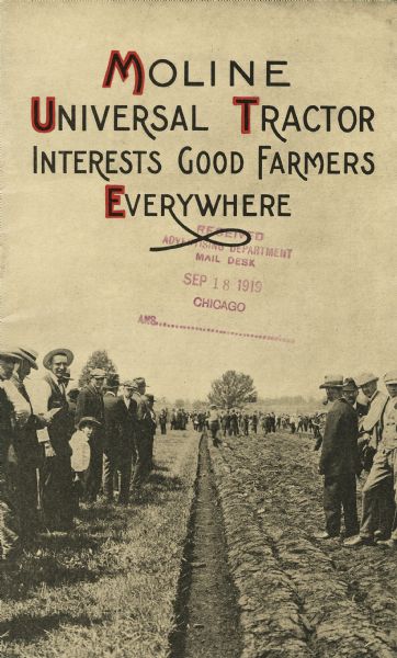 Front cover of a pamphlet advertising Moline Universal tractors, featuring a photograph of men and children in a farm field, probably watching an equipment demonstration. The text on the cover reads, "Moline Universal Tractor Interests Good Farmers Everywhere."