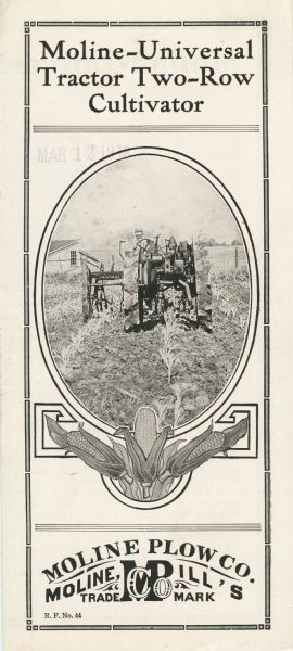 Front cover of a pamphlet advertising the Moline Universal tractor two-row cultivator. The pamphlet features a photograph of a farmer using the equipment in a field, along with an illustration of several corn cobs.