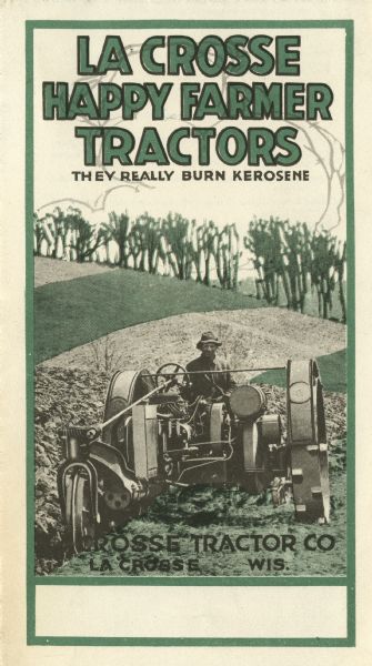 Front cover of a pamphlet advertising the La Crosse Happy Farmer kerosene tractor. The cover features an illustration of a man using the tractor in a farm field.