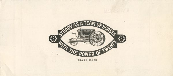 Exterior fold of a pamphlet advertising the Lang farm tractor. The pamphlet features a trade mark, which consists of an illustration of the tractor surrounded by the slogan: "Steady as a Team of Horses with the Power of Twenty."