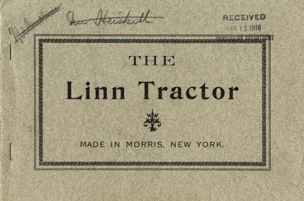 Front cover to a pamphlet advertising Linn Tractors, made in Morris, New York.