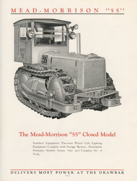 Page in the Mead-Morrison Catalog No.26 advertising the 55 closed model tractor, which is a crawler-type. The text reads: "Standard Equipment: Two-man Winter Cab, Lighting Equipment Complete with Storage Battery, Detachable Grousers, Alemite Grease Gun and Complete Set of Tools."
