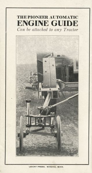 Advertisement for the Pioneer Automatic Engine Guide featuring an illustration of the machinery. The text beneath the headline reads: "Can be attached to any Tractor."