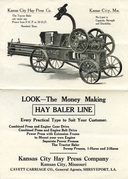 Advertisement for the hay baler line produced by the Kansas City Hay Press Company of Kansas City, Missouri. The advertisement features an illustration of a tractor baler and text that reads: "LOOK - The Money Making Hay Baler Line. Every Practical Type to Suit Your Customer. Combined Press and Engine Gear Drive. Combined Press and Engine Belt Drive. Power Press with Extension Frame to Mount your own Engine. Separate Power Presses. The Tractor Baler. Sweep Presses, 1-Horse and 2 Horse."