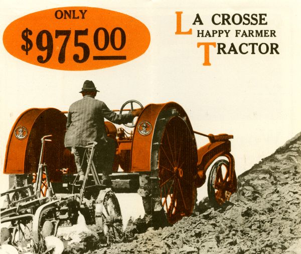 Advertisement for the La Crosse "Happy Farmer" kerosene tractor featuring a photograph of a farmer working in a field, as seen from behind.
