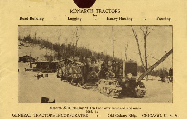 Advertisement for Monarch tractors featuring a photograph of a Monarch 30-18 hauling a 41-ton load over snow and icy roads. The text at top reads: "Monarch Tractors for Road Building, Logging, Heavy Hauling, Farming."