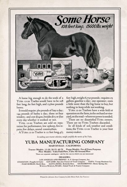 Advertisement comparing the power of the Yuba Manufacturing Company's Yuba 12-20 tractor to a horse. Part of the caption reads: "A horse big enough to do the work of a Yuba 12-20 Tractor would have to be 108 feet long, 60 feet high, and 15,600 pounds heavy. It would require 360 pounds of hay a day; 144 pounds of barley a day; three or four tenders; and cost $2400, besides $15 or $20 every day whether it worked or not."
