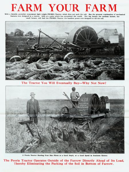 Advertisement for the Peoria tractor featuring two photographs of men plowing in a field with tractors, along with the headline "Farm Your Farm. The Tractor You Will Eventually Buy --- Why Not Now?" The text at bottom reads: "The Peoria Tractor Operates Outside of the Furrow Directly Ahead of Its Load, Thereby Eliminating the Packing of the Soil in Bottom of Furrow."