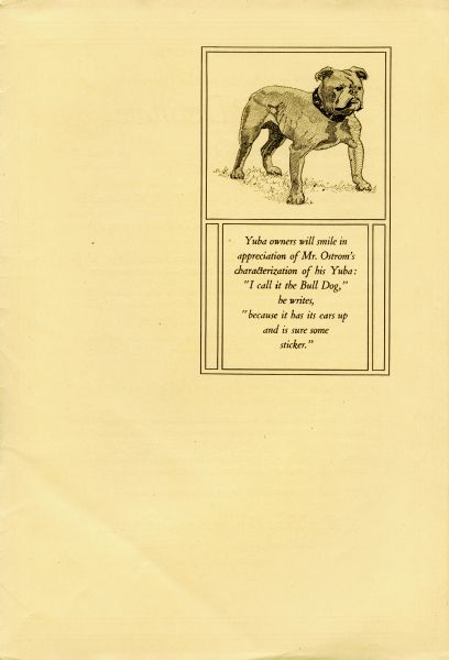 Advertisement in the "Yuba Bulletin" featuring an illustration of a bulldog. The caption reads: "Yuba owners will smile in appreciation of Mr. Ostrom's characterization of his Yuba: 'I call it the Bull Dog,' he writes, 'because it has its ears up and is sure some sticker.'"