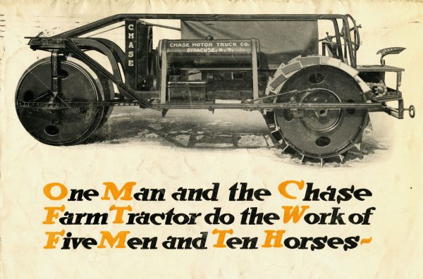 Advertisement for the Chase farm tractor featuring a side view illustration of the machine, along with the slogan: "One Man and the Chase Farm Tractor do the Work of Five Men and Ten Horses."