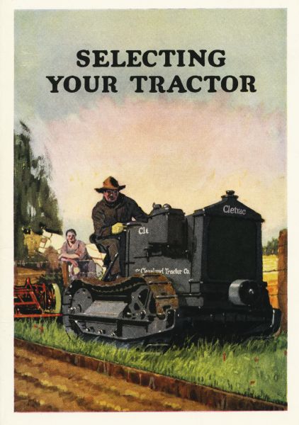 Front cover of a booklet advertising the Cletrac tank-type tractor. The booklet is titled "Selecting Your Tractor" and features a color illustration of a farmer using a crawler tractor in a field. A woman behind him stands at a barbed wire fence.