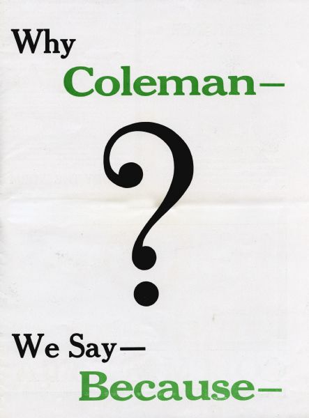 Advertisement for the Coleman Tractor Company reading: "Why Coleman? We Say— Because—". Features an illustration of a large question mark.