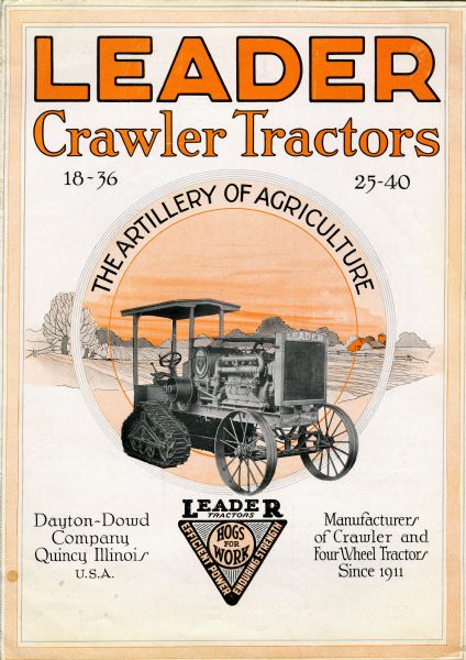Front cover of a booklet advertising Leader crawler tractors. The cover features a photograph of a Leader tractor set against an illustration of a farm scene along with text reading: "The Artillery of Agriculture."