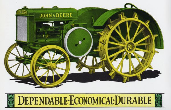 Side view color illustration of a John Deere farm tractor with a caption reading: "Dependable - Economical - Durable."