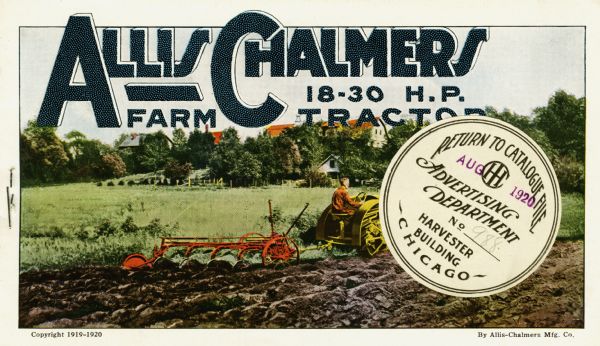 Front cover of a pamphlet advertising the Allis-Chalmers 18-30 horsepower farm tractor. The cover features a color illustration of a man using a tractor and a disc harrow to plow a field; farm buildings are in the background.