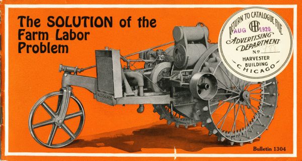 Front cover of a booklet advertising the Allis-Chalmers farm tractor with a headline reading: "The Solution of the Farm Labor Problem." The text at bottom right reads, "Bulletin 1304."