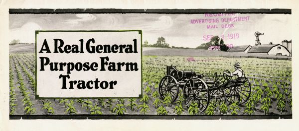 Front cover of a pamphlet advertising: "A Real General Purpose Farm Tractor." The illustration shows a man using a tractor to work in a farm field with barns and a windmill in the background.