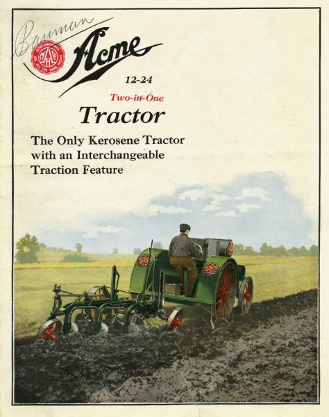 Front cover of a booklet advertising the Acme 12-24 two-in-one tractor: "the only kerosene tractor with an interchangeable traction feature." A color illustration shows a man using a tractor and disc harrow to work in a farm field.