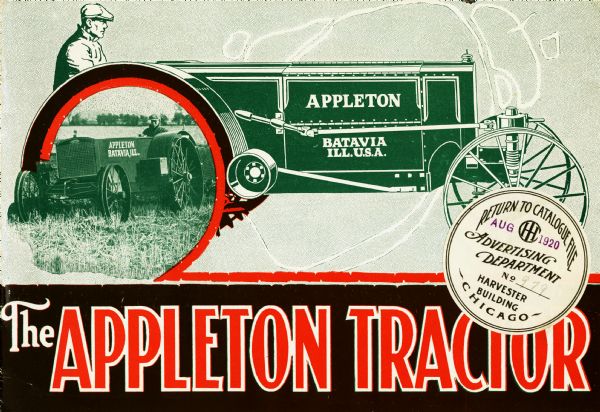 Front cover of a booklet advertising the Appleton tractor featuring an illustration of a man behind the wheel of the machine. A photograph of a farmer using the tractor in a field is inset into the back wheel of the illustrated tractor.