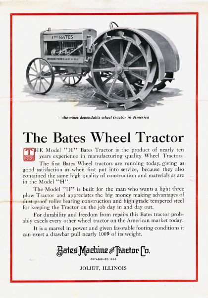 Advertisement for the Bates Model H Wheel Tractor featuring an illustration with a caption reading: "— the most dependable wheel tractor in America." Bates was based in Joliet, Illinois.