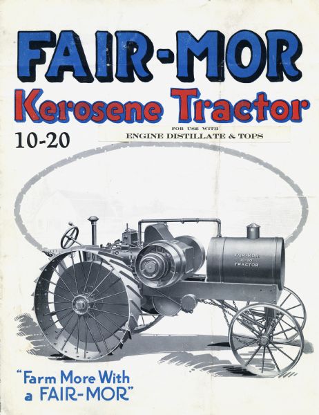 Front cover of a pamphlet advertising the Fair-Mor 10-20 kerosene tractor. The slogan at bottom left reads: "Farm More With a Fair-Mor."