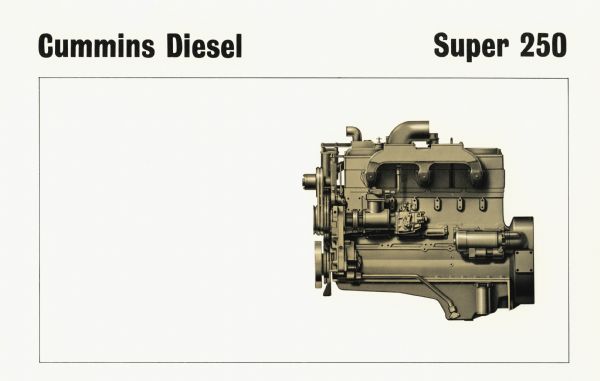Illustration of the Cummins diesel Super 250 engine.