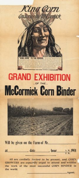 Advertisement for the grand exhibition of the McCormick corn binder, endorsed by "King Corn." Features an illustration of a Native American man and a photo of a horse-drawn corn binder in a field.