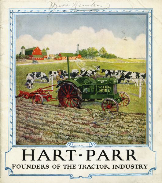 Front cover of a Hart-Parr advertising booklet featuring a color illustration of a farmer using the Hart-Parr 30 tractor to work in a field on a farmstead, surrounded by a herd of cows. Farm buildings are in the background. Includes the text: "Founders of the Tractor Industry."