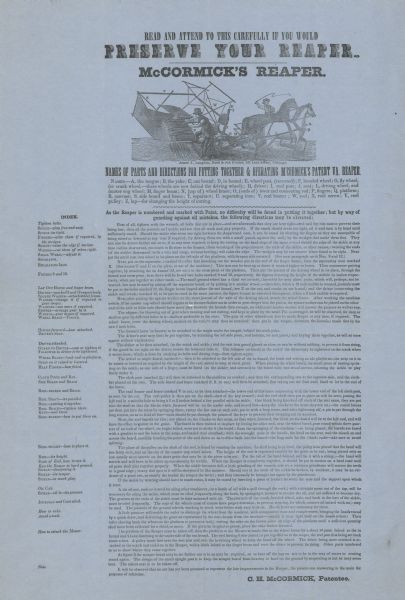Handbill containing directions for putting together and operating McCormick's reaper, manufactured by C.H. McCormick & Co.  Headline over illustration of the machine reads "Read and attend to this carefully if you would preserve your reaper."