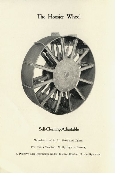 Advertisement for the Hoosier Wheel. The text beneath the illustration reads: "Self-Cleaning-Adjustable. Manufactured in All Sizes and Types. For Every Tractor. No Springs or Levers. A Positive Lug Extension under Instant Control of the Operator."