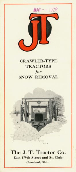 Front cover of a pamphlet advertising the J.T. crawler-type tractors for snow removal. The illustration depicts a J.T. crawler tractor plowing through a snowy landscape.