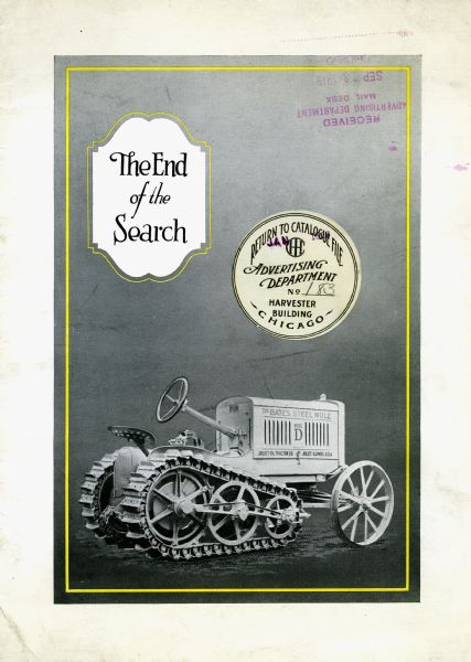 Front cover of a booklet advertising the Bates Steel Mule Model D tractor featuring a side-view illustration of the tractor along with the title: "The End of the Search." The Bates Model D was a partial crawler or "half-track" tractor.