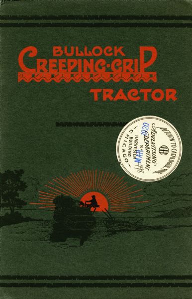 Front cover of a booklet advertising the Bullock Creeping-Grip tractor featuring an illustration of a farmer using the tractor in a field against a setting or rising sun.