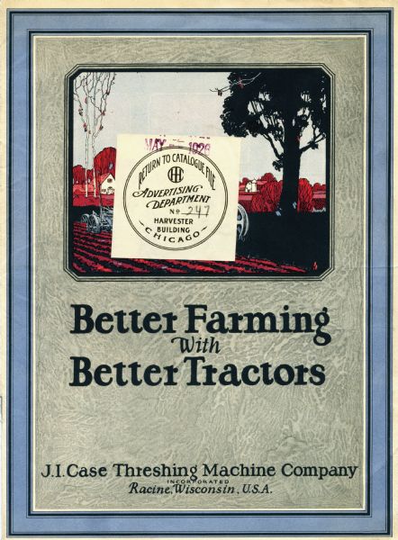 Front cover of a pamphlet advertising the J.T. Case Threshing Machine Company line of tractors.