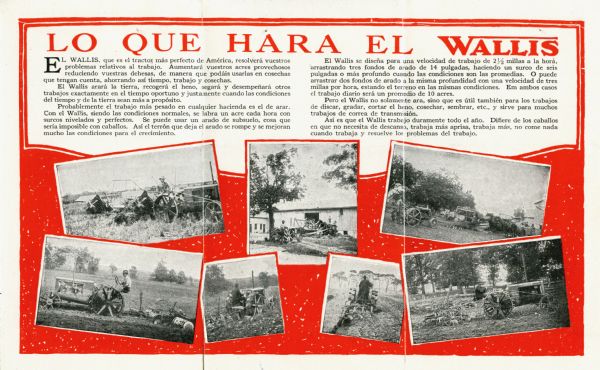 Spanish-language advertisement for the Wallis tractor with a headline reading: "Lo Que Hara El Wallis" and photographs of farmers using the tractor to work in fields and farmyards.