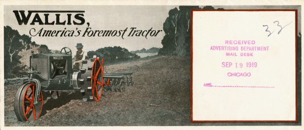 Exterior panel of a pamphlet advertising the Wallis tractor: "America's Foremost Tractor." The pamphlet features a color illustration of a farmer using a Wallis tractor in a field.