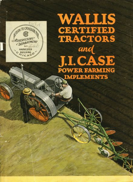 Front cover of a booklet advertising Wallis certified tractors and J.I. Case power farming implements. The cover features a color illustration of an overhead view of two men conversing while using a Wallis tractor to plow a farm field.