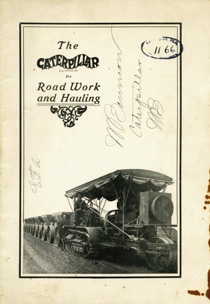 Front cover of a booklet advertising the "Caterpillar for Road Work and Hauling." The photograph on the cover depicts a man behind the wheel of a Caterpillar crawler tractor hauling a line of what appears to be heavy-duty bins on steel wheels. The text on the Caterpillar's awning reads: "Kittitas County."