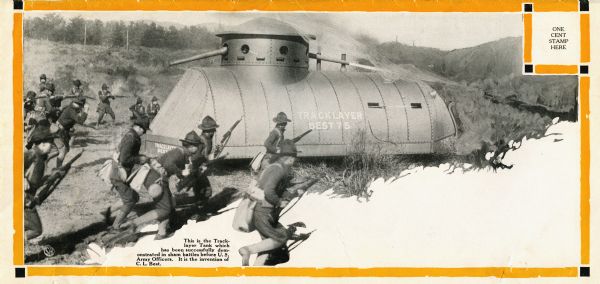 Soldiers walk along with a Tracklayer tank with their guns drawn. The caption reads: "This is the Tracklayer Tank which has been successfully demonstrated in sham battles before U.S. Army Officers. It is the invention of C.L. Best."