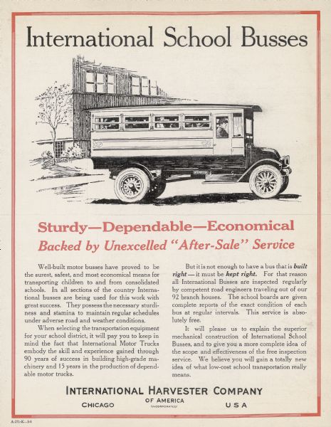 Advertisement for "International School Busses," including an illustration of a school bus and the text: "sturdy-dependable-economical; backed by unexcelled "after-sale" service."