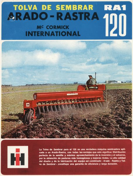 Spanish language advertisement for an International Harvester plow, featuring a color photograph of a man using the equipment in a field and a headline reading: "Tolva de Sembrar Arado-Rastra. RA1 120. McCormick International."