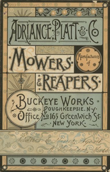 Cover of an Adriance, Platt & Company advertising catalog featuring mowers and reapers. The design is an arrangement of black text in various typefaces surrounded by patterns including flowers, flourishes and dingbats. Buckeye Works, Poughkeepsie. N.Y. Office No. 165, Greenwich St. New York.