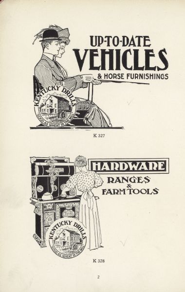 Features at the top a black and white illustration of a man and woman sitting on a carriage seat (side view). The man is wearing gloves and is holding the reins for a horse. Cut reads: "Up-To-Date Vehicle and Horse Furnishings." The bottom illustration shows a woman standing before a wood-burning stove. Cut reads: "Hardware Ranges & Farm Tools." Both illustrations include the Kentucky Drills circular logo of a mill, with the slogan: "Good As Wheat In The Mill."