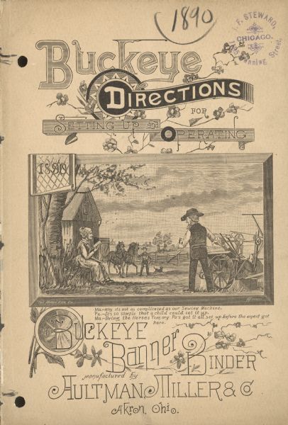 Top of cover reads: "Directions for Setting Up and Operating the Buckeye Banner Binder." Features an illustration of a man and woman discussing the set up for a banner binder in a farmyard. In the background a young man or boy is bringing a team of horses. Caption below reads: "Ma.-Why it's not as complicated as our Sewing Machine. Pa.-It's so simple that a child could set it up. Ma.-Bring the horses Tommy, Pa's got it all set up before the expert got here."