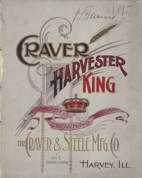 Catalog cover featuring text over a decorative background that includes stalks of wheat, and a crown. Text reads: "Craver Harvester King, Appleby's Crowning Triumph."
